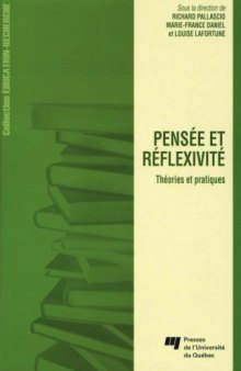 Pensée et réflexivité : Théories et pratiques