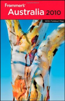 Frommer's Australia 2010 (Frommer's Complete)