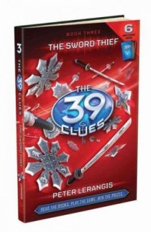 The 39 Clues Book 3: The Sword Thief