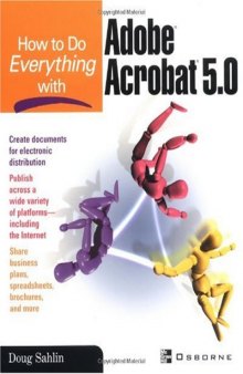 How to do Everything with Adobe Acrobat 5.0