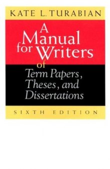 A Manual for Writers of Term Papers, Theses, and Dissertations