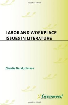 Labor and Workplace Issues in Literature 