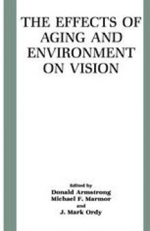 The Effects of Aging and Environment on Vision