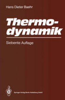 Thermodynamik: Eine Einführung in die Grundlagen und ihre technischen Anwendungen