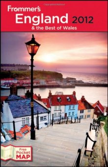 Frommer's England and the Best of Wales 2012  