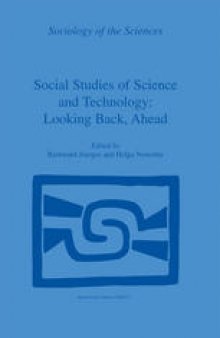 Social Studies of Science and Technology: Looking Back, Ahead