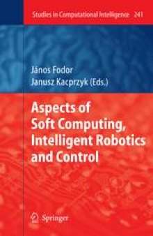 Aspects of Soft Computing, Intelligent Robotics and Control