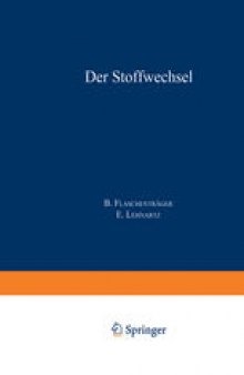 Der Stoffwechsel: Erster Teil