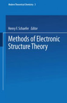 Methods of Electronic Structure Theory