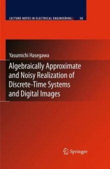 Algebraically Approximate and Noisy Realization of Discrete-Time Systems and Digital Images