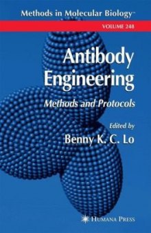 Antibody Engineering: Methods and Protocols