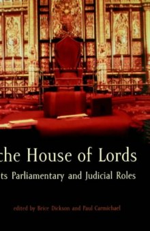 The House of Lords: Its Parliamentary and Judicial Roles