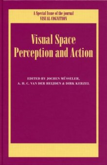 Visual Space Perception and Action