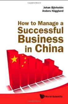 How to Manage a Successful Business in China