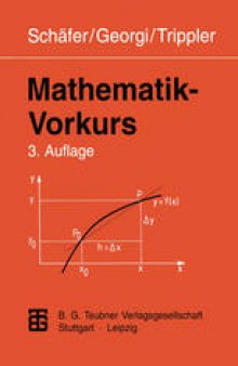 Mathematik-Vorkurs: Übungs- und Arbeitsbuch für Studienanfänger