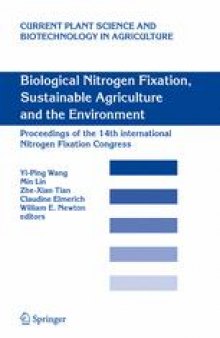 Biological Nitrogen Fixation, Sustainable Agriculture and the Environment: Proceedings of the 14th International Nitrogen Fixation Congress