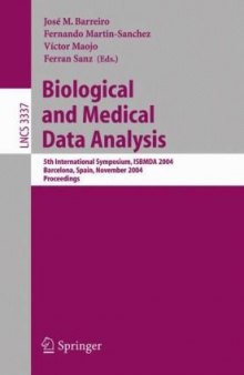 Biological and Medical Data Analysis: 5th International Symposium, ISBMDA 2004, Barcelona, Spain, November 18-19, 2004. Proceedings