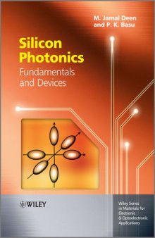 Silicon Photonics: Fundamentals and Devices