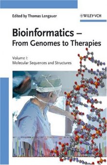 Bioinformatics - from genomes to therapies