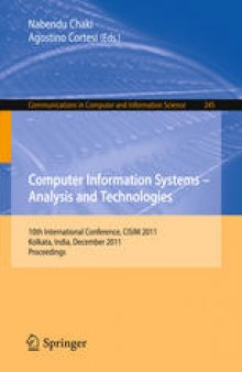 Computer Information Systems – Analysis and Technologies: 10th International Conference, CISIM 2011, Kolkata, India, December 14-16, 2011. Proceedings