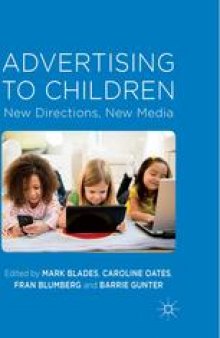 Advertising to Children: New Directions, New Media