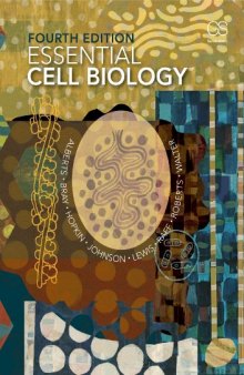 Essential Cell Biology, 4th Edition