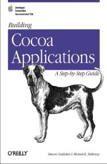 Building Cocoa Applications : A Step by Step Guide