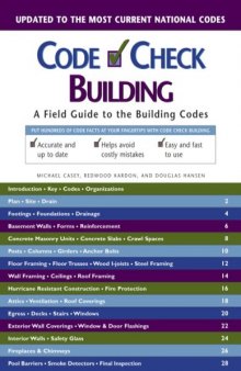 Code Check Building: A Field Guide to the Building Codes 