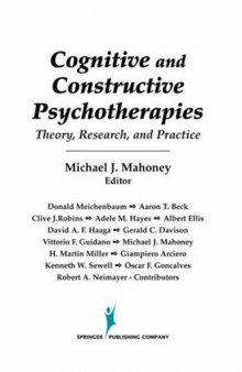 Cognitive and Constructive Psychotherapies: Theory, Research and Practice