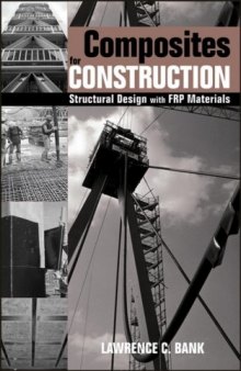 Composites for Construction: Structural Design with FRP Materials