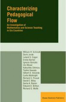 Characterizing Pedagogical Flow: An Investigation of Mathematics and Science Teaching in Six Countries