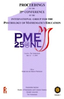 Proceedings of the 25th Conference of the International Group for the Psychology of Mathematics Education Volume 1