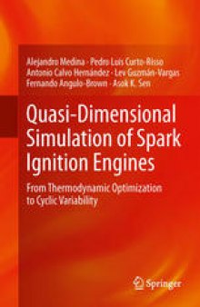 Quasi-Dimensional Simulation of Spark Ignition Engines: From Thermodynamic Optimization to Cyclic Variability