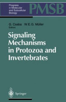 Signaling Mechanisms in Protozoa and Invertebrates