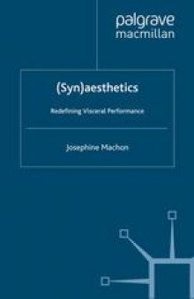 (Syn)aesthetics: Redefining Visceral Performance