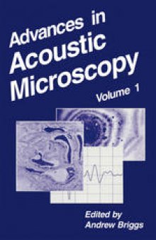 Advances in Acoustic Microscopy