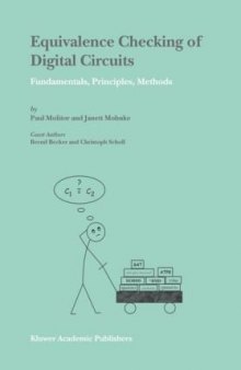 Equivalence Checking of Digital Circuits: Fundamentals, Principles, Methods