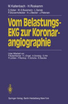 Vom Belastungs-EKG zur Koronarangiographie