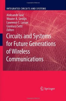 Circuits and Systems for Future Generations of Wireless Communications