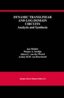 Dynamic Translinear and Log-Domain Circuits: Analysis and Synthesis