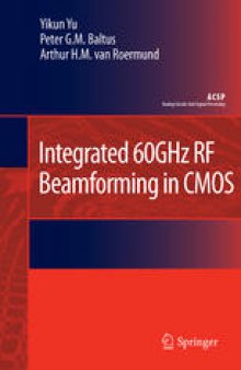 Integrated 60GHz RF Beamforming in CMOS 