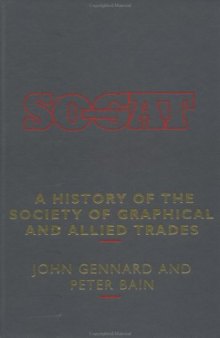 A History of the Society of Graphical and Allied Trades