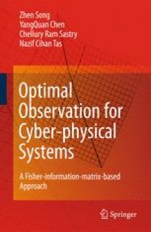 Optimal Observation for Cyber-physical Systems: A Fisher-information-matrix-based Approach