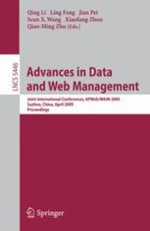 Advances in Data and Web Management: Joint International Conferences, APWeb/WAIM 2009 Suzhou, China, April 2-4, 2009 Proceedings