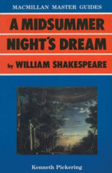 A Midsummer Night’s Dream by William Shakespeare