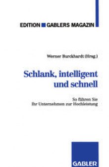 Schlank, intelligent und schnell: So führen Sie Ihr Unternehmen zur Hochleistung