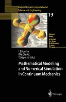 Mathematical Modeling and Numerical Simulation in Continuum Mechanics: Proceedings of the International Symposium on Mathematical Modeling and Numerical Simulation in Continuum Mechanics, September 29 – October 3, 2000 Yamaguchi, Japan