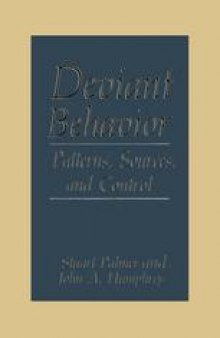 Deviant Behavior: Patterns, Sources, and Control