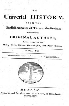 An Universal History from the Earliest Account of Time to the Present - 1744 - Folio Edition - Volume Seven