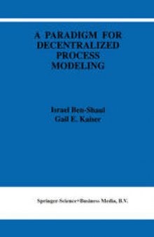 A Paradigm for Decentralized Process Modeling